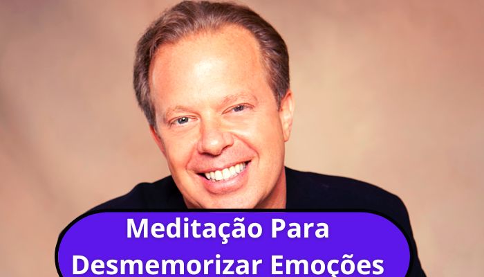 A Meditação Para Desmemorizar Emoções de Joe Dispenza (Quebrando o Hábito de Ser Você Mesmo)