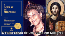 O Falso Cristo de “Um Curso em Milagres” de Helen Schucman